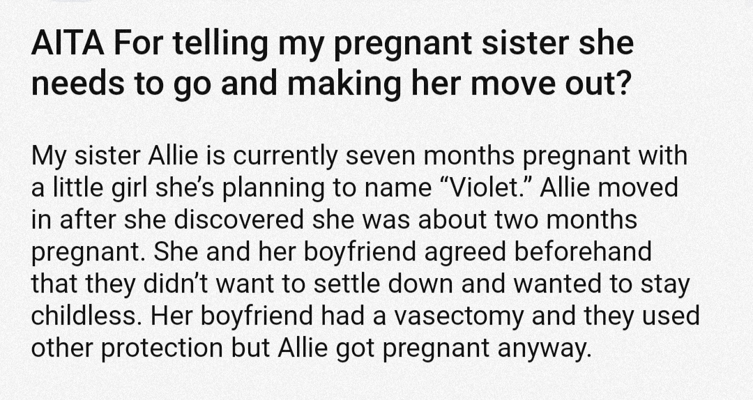 Aita For Telling My Pregnant Sister She Need To Go And Making Her Move Out