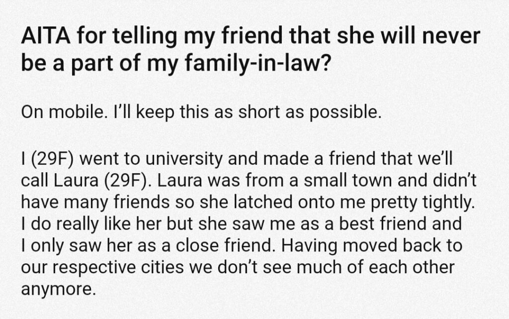 AITA For Telling My Friend That She Will Never Be A Part Of My Family ...