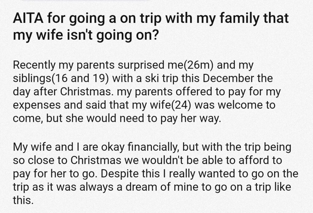 AITA For Going a On Trip With My Family That My Wife Isn’t Going On