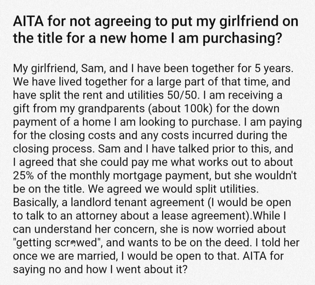 aita-for-not-agreeing-to-put-my-girlfriend-on-the-title-for-a-new-home