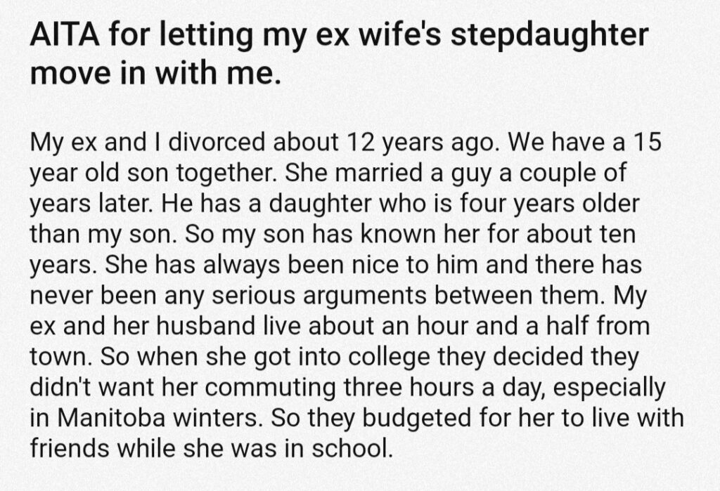 Aita For Letting My Ex Wifes Stepdaughter Move In With Me 3455