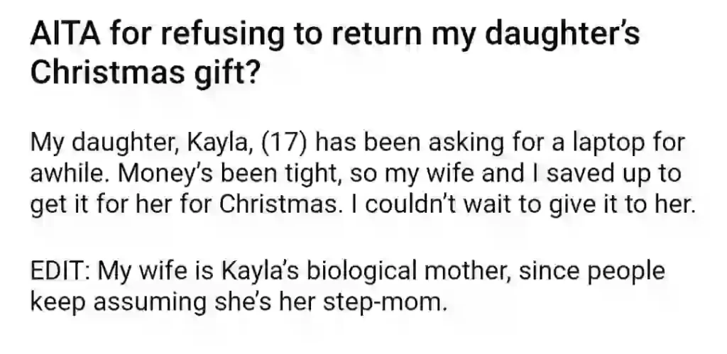 AITA For Refusing To Return MybDaughter’s Christmas Gift